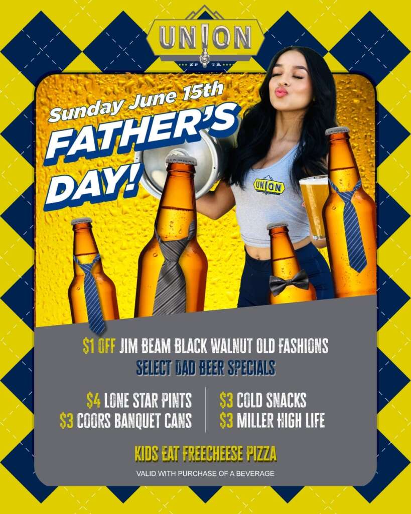 The current image has no alternative text. The file name is: union-el-paso-fathers-day.jpg